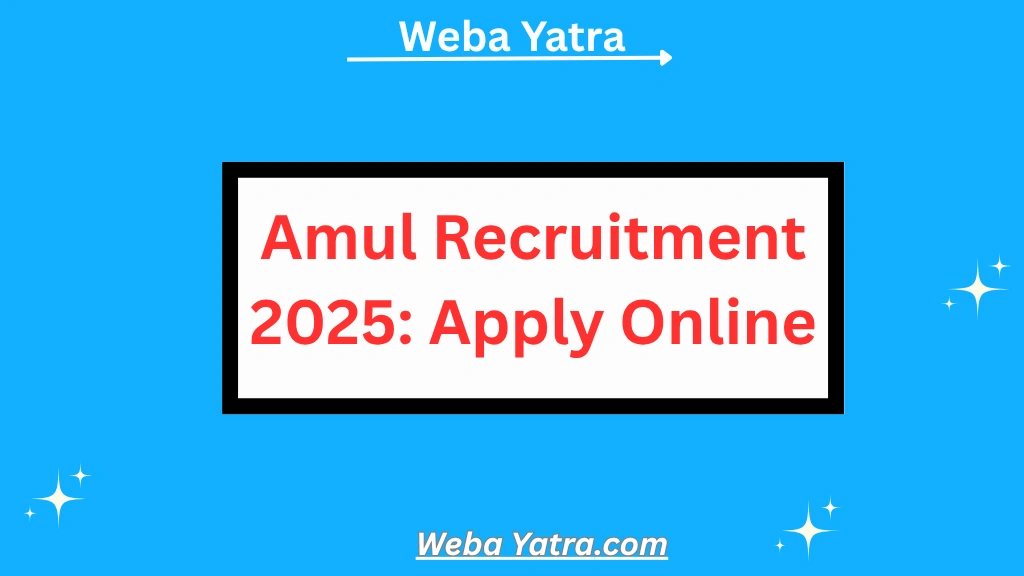 Amul Recruitment 2025