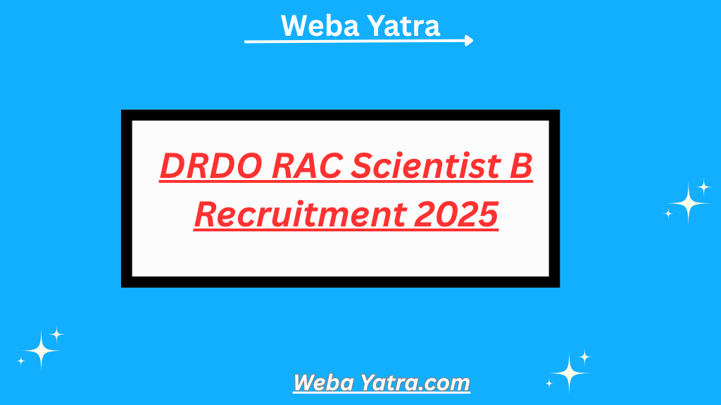 DRDO RAC Scientist B Recruitment 2025